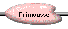 Frimousse