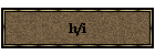 h/i