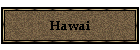 Hawai