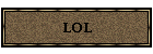 LOL